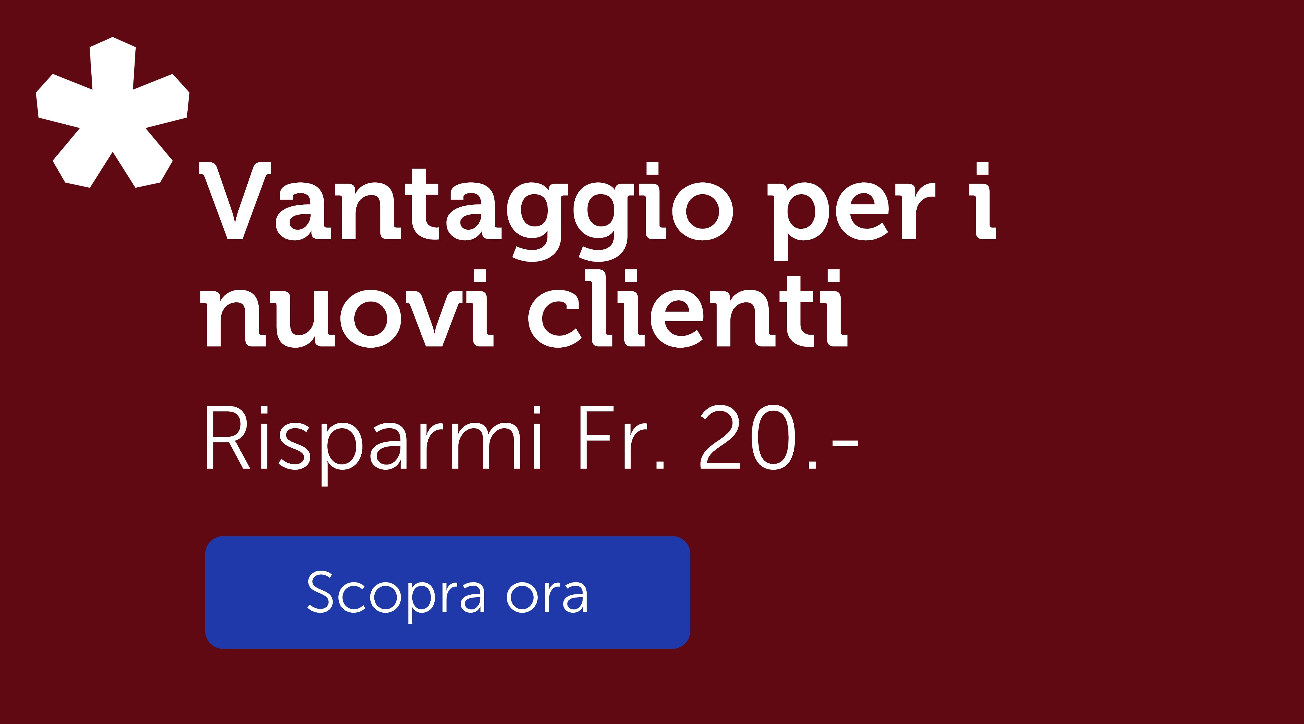 Vantaggio per i nuovi clienti